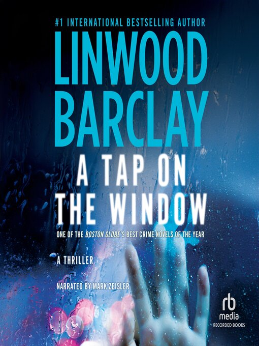 Title details for A Tap on the Window by Linwood Barclay - Available